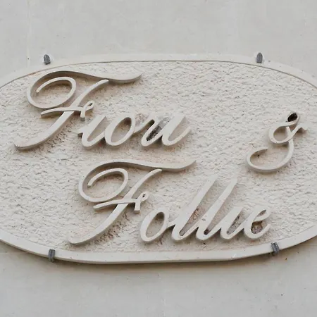 Fiori E Follie